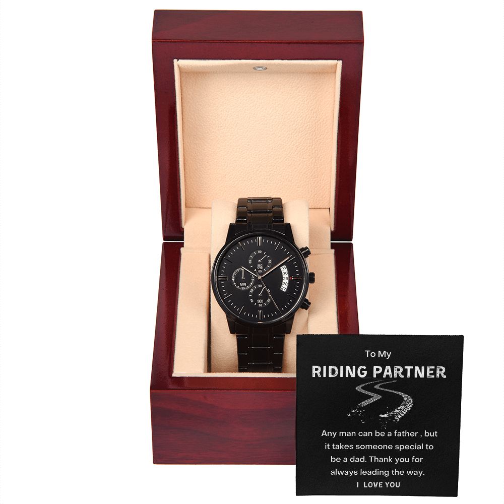 To My Riding Partner ! Black Chronography Watch