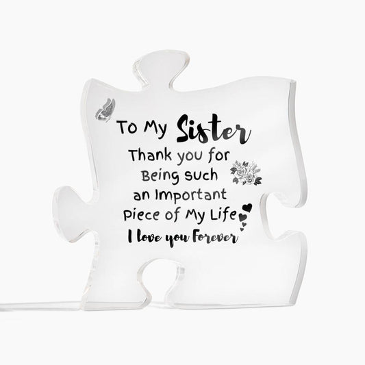 To My Sister Thank You Acrylic Puzzle Piece Keepsake
