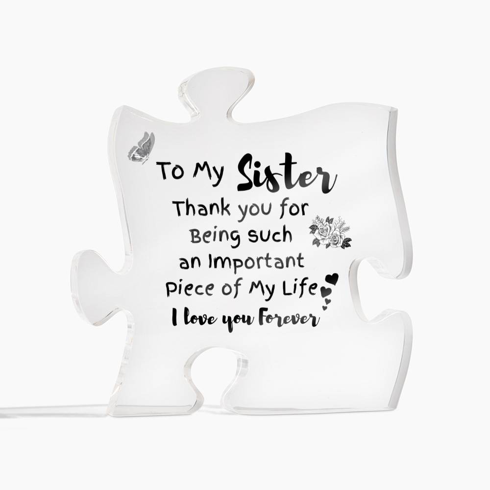 To My Sister Thank You Acrylic Puzzle Piece Keepsake