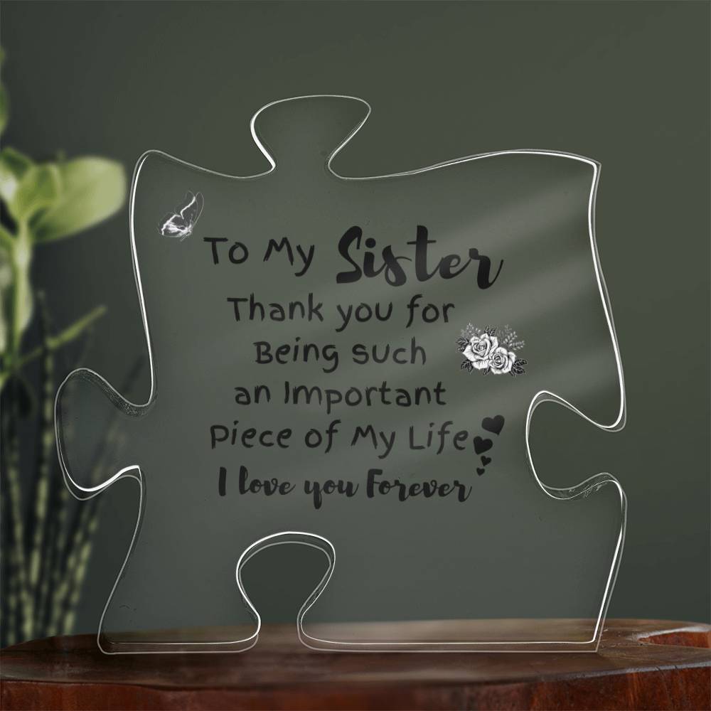 To My Sister Thank You Acrylic Puzzle Piece Keepsake