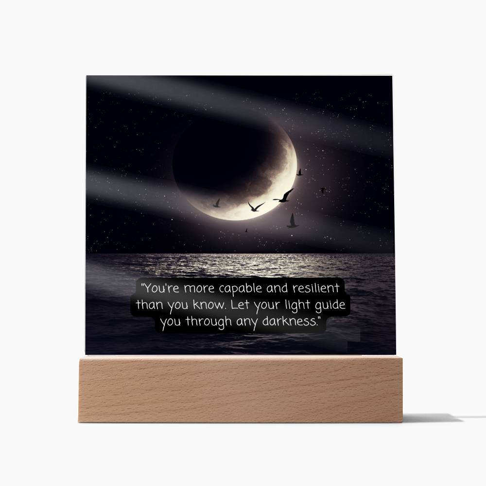 Moon Your Capable Keepsake Acrylic Plaque