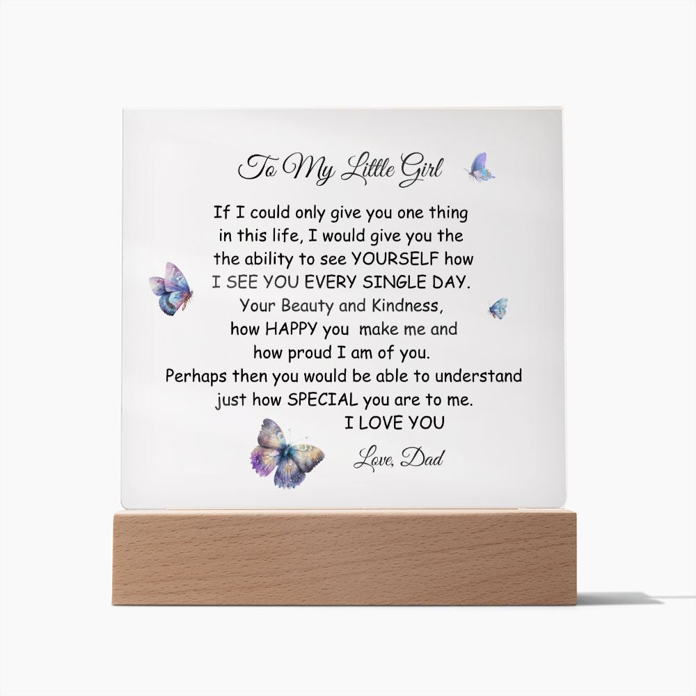 To My Little Girl Love Dad  Birthday Gift Keepsake Acrylic Plaque