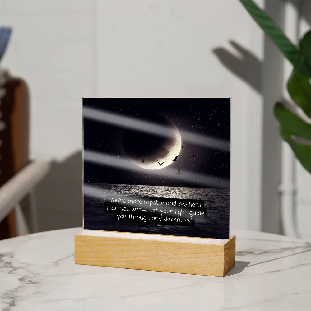 Moon Your Capable Keepsake Acrylic Plaque