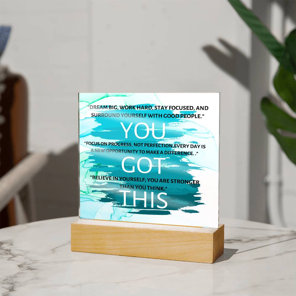 You Got This Positive Birthday Gift Ideas Keepsake Acrylic Plaque Gifts