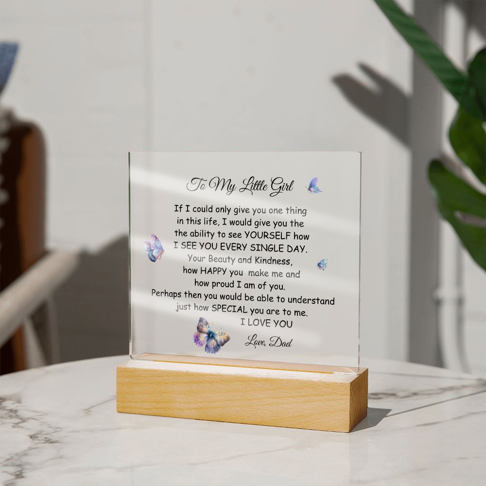 To My Little Girl Love Dad  Birthday Gift Keepsake Acrylic Plaque