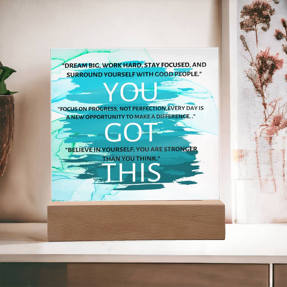 You Got This Positive Birthday Gift Ideas Keepsake Acrylic Plaque Gifts