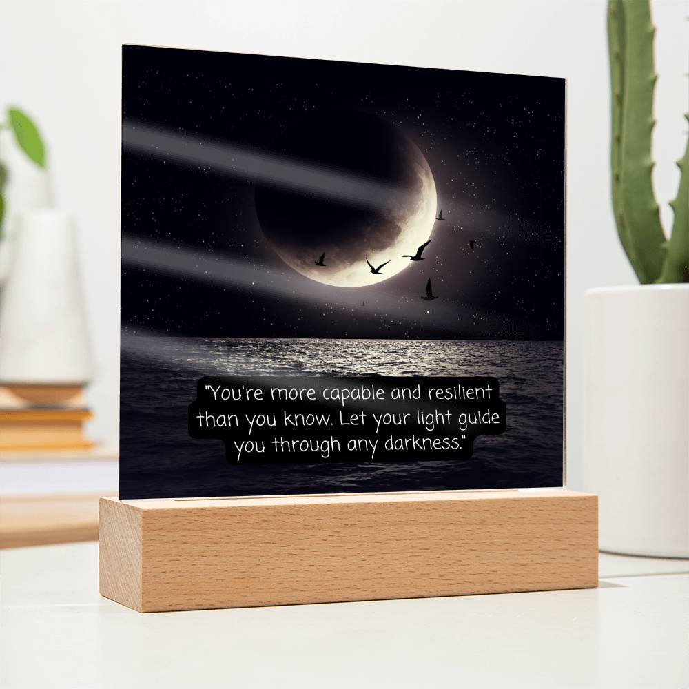 Moon Your Capable Keepsake Acrylic Plaque