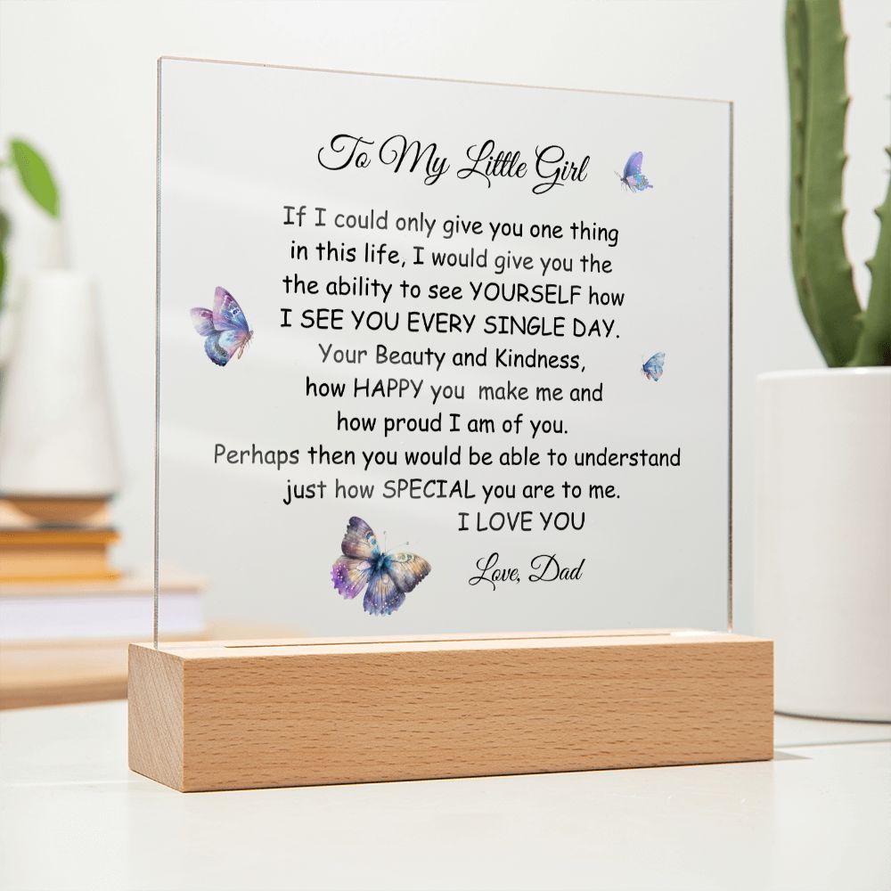 To My Little Girl Love Dad  Birthday Gift Keepsake Acrylic Plaque