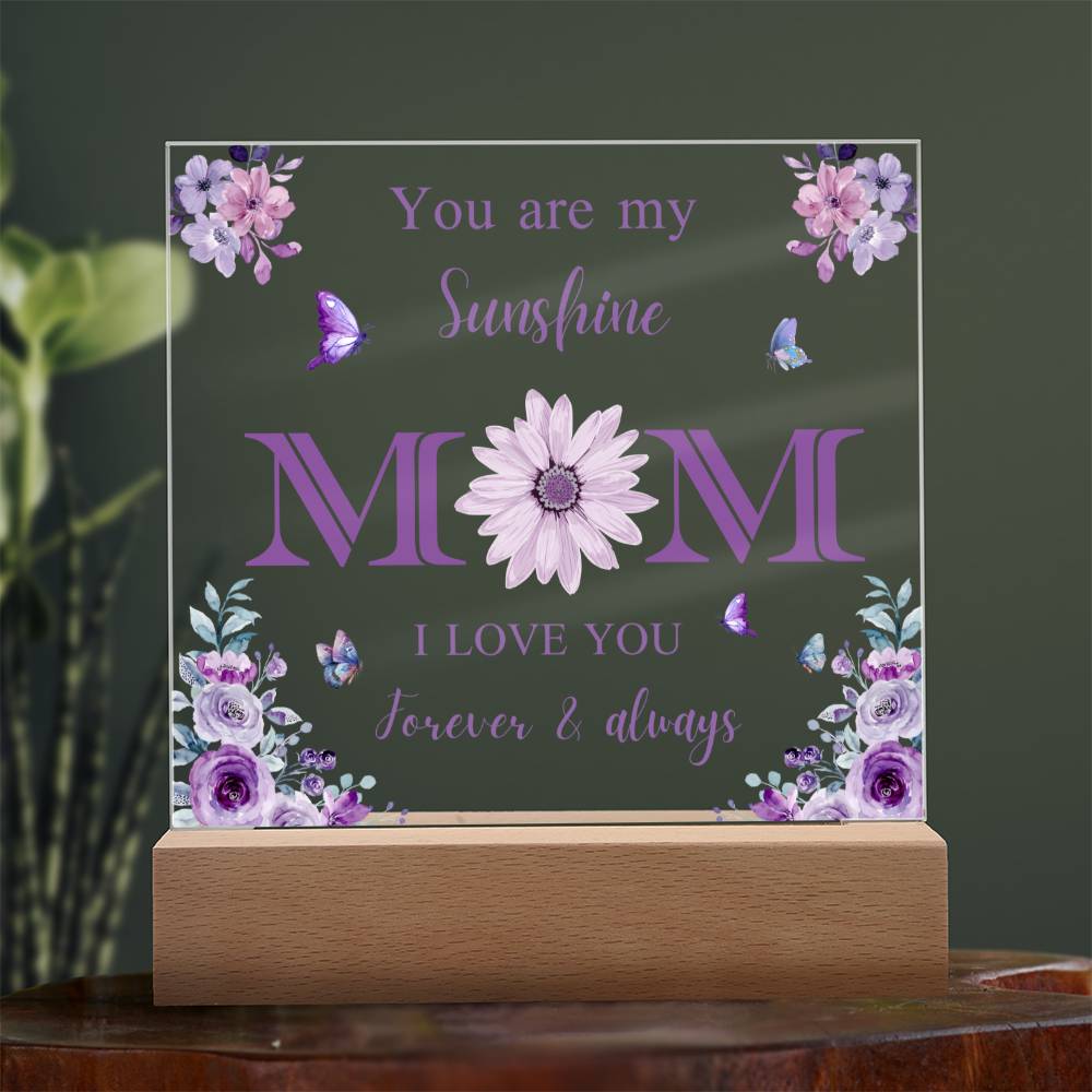 Mom You are my Sunshine, Birthday gift, Purple Flowers