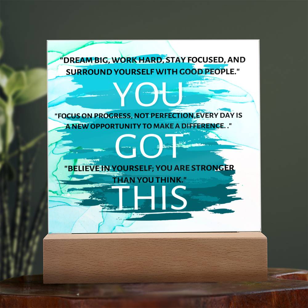 You Got This Positive Birthday Gift Ideas Keepsake Acrylic Plaque Gifts