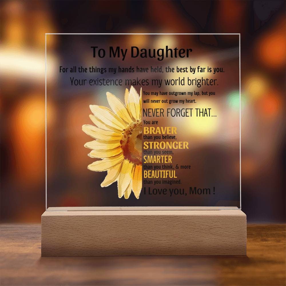 To My Daughter Acrylic Plaque Gift From Mom or Dad, Birthday Present, Graduation Presents for Daughter, Daughter Sunflower Gift