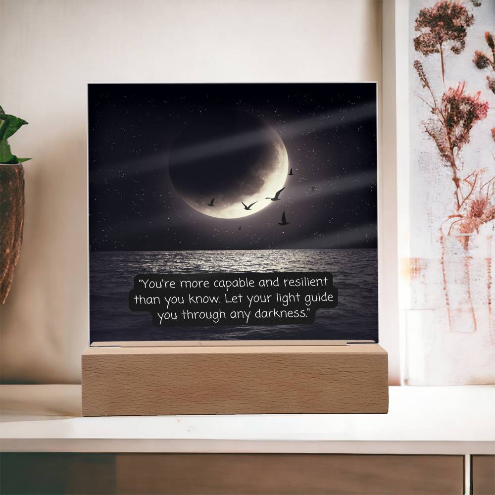 Moon Your Capable Keepsake Acrylic Plaque