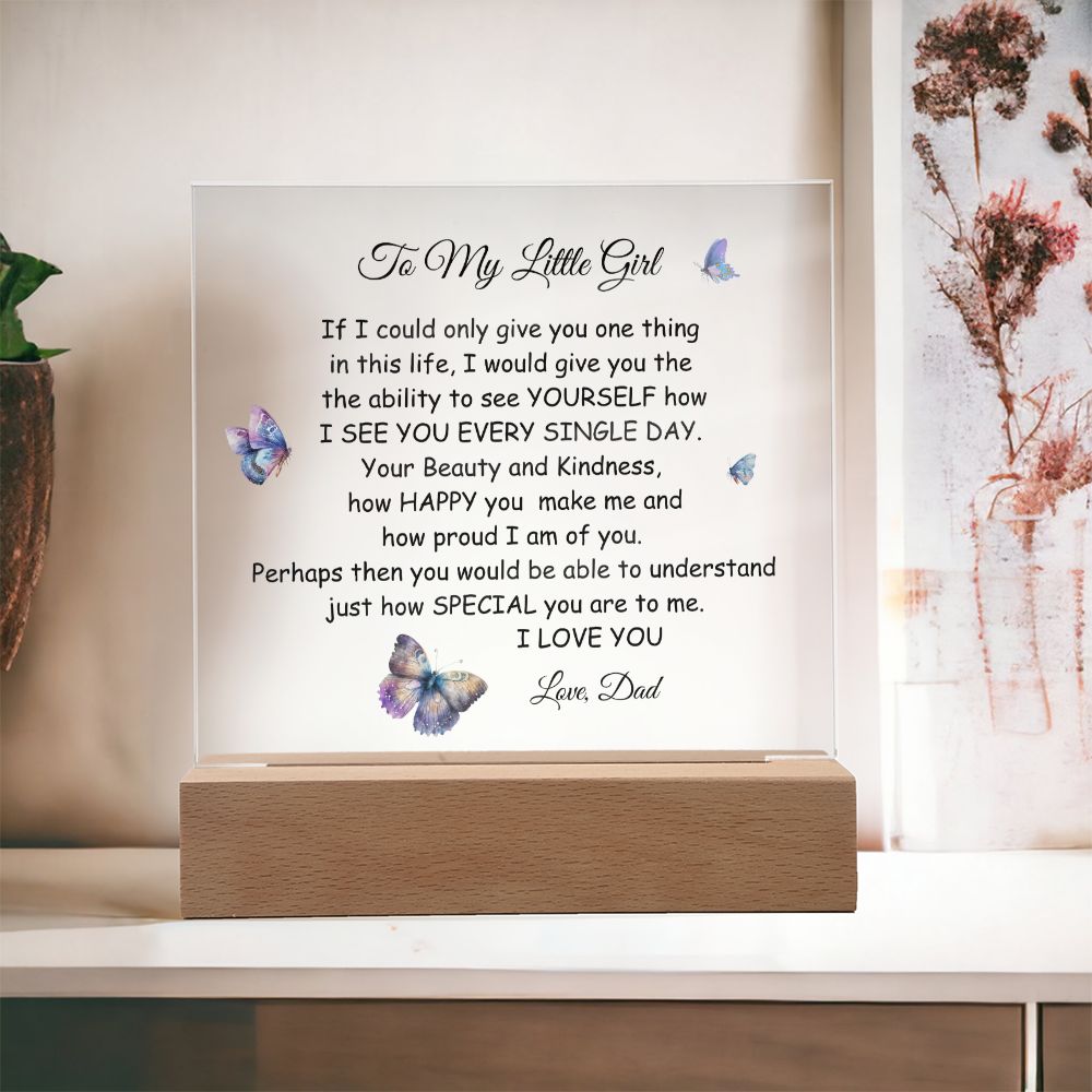 To My Little Girl Love Dad  Birthday Gift Keepsake Acrylic Plaque