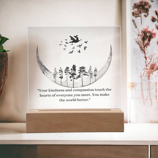 Moon Keepsake Acrylic Plaque  Kindness  & Compassion, Birthday Gifts