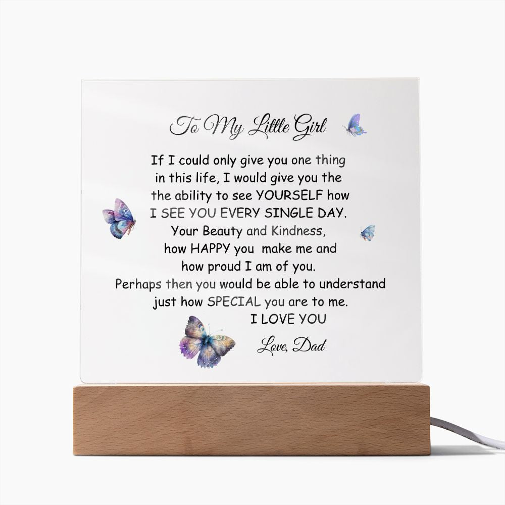 To My Little Girl Love Dad  Birthday Gift Keepsake Acrylic Plaque