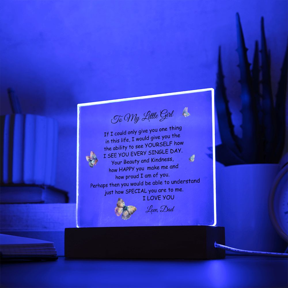 To My Little Girl Love Dad  Birthday Gift Keepsake Acrylic Plaque