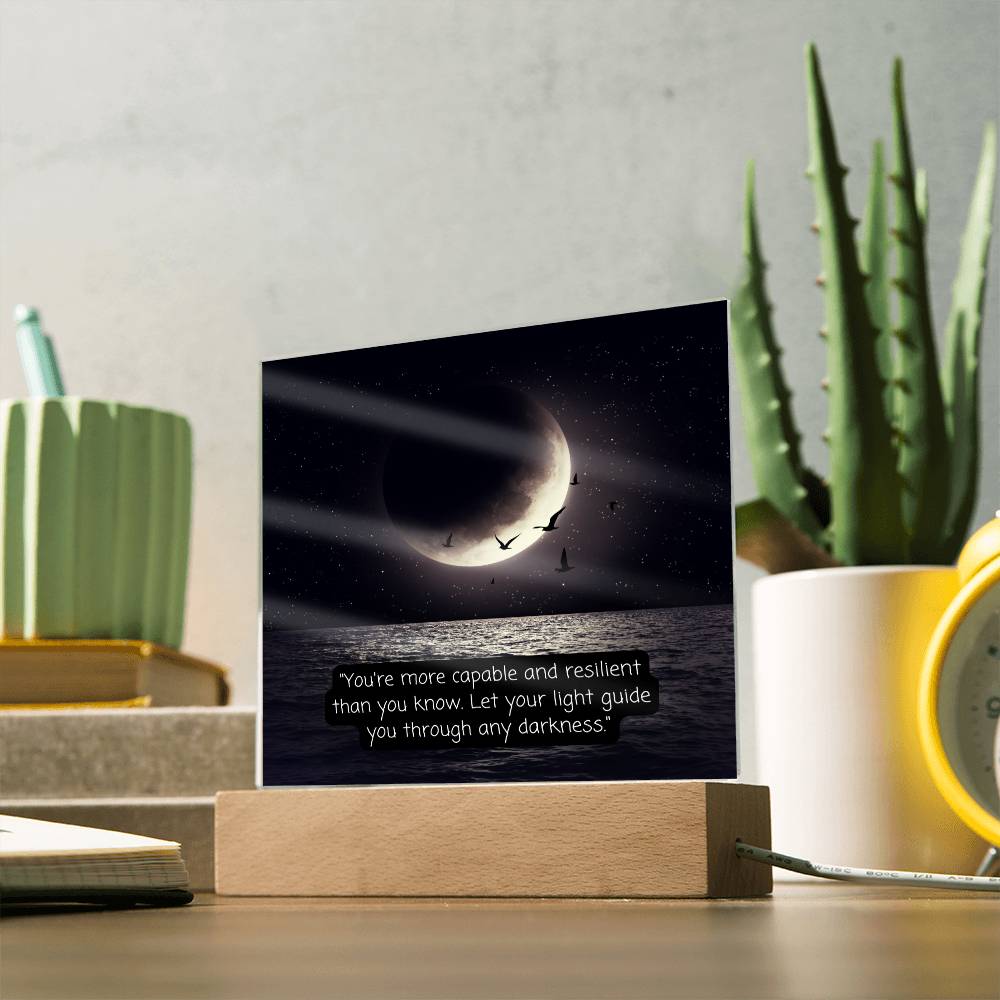 Moon Your Capable Keepsake Acrylic Plaque