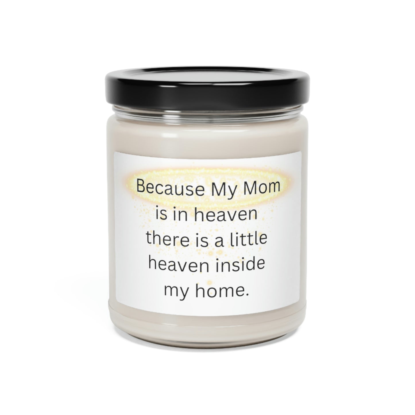 Heaven Mom ~ Scented Soy Candle, 9oz