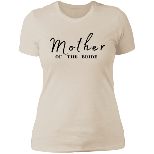 Mother Of The Bride ~ Ladies' Boyfriend T-Shirt