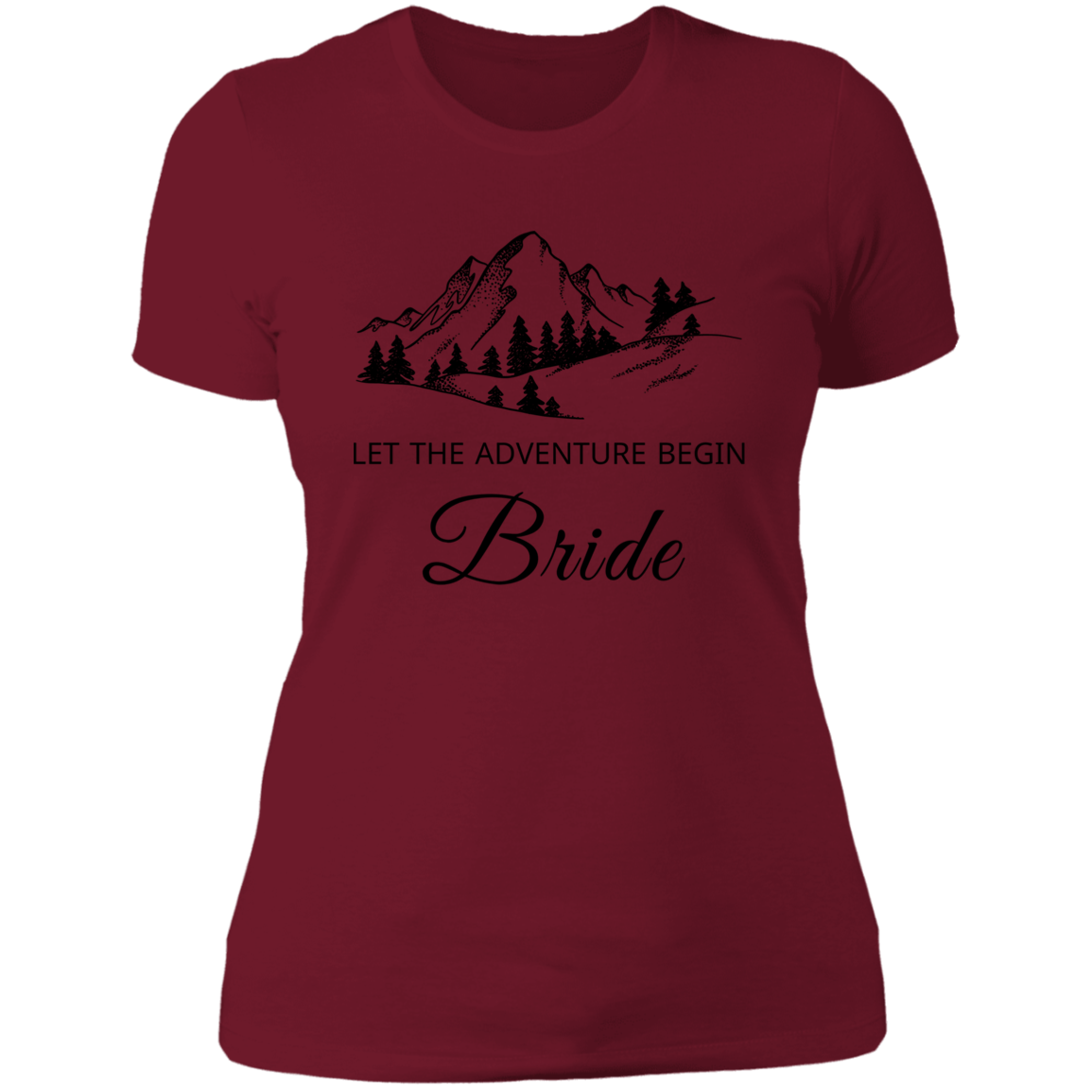 Let the Adventure Begin~ Bride /Ladies T-Shirt, Wedding , Wedding Attire, Gift for Her