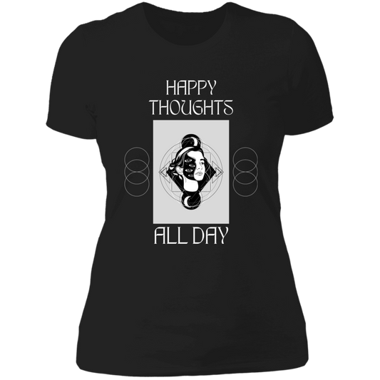 Happy Thoughts All Day ~ Ladies' Boyfriend Tee