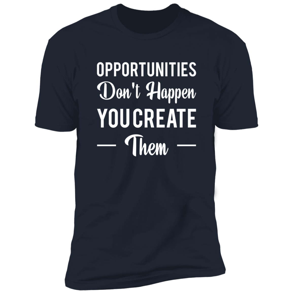 Opportunity, Men's Short Sleeve Tee, Positive T-shirts, Gifts for Him