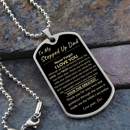 To My Stepped Up Dad ~ Your Son~ Engraved Dog Tag Necklace