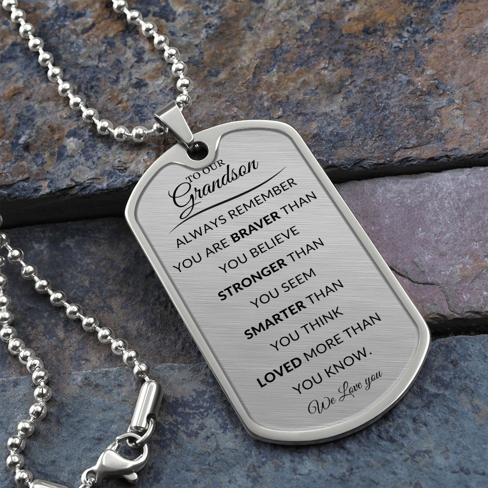 To Our Grandson ~ Stronger / Dog Tag Style Necklace