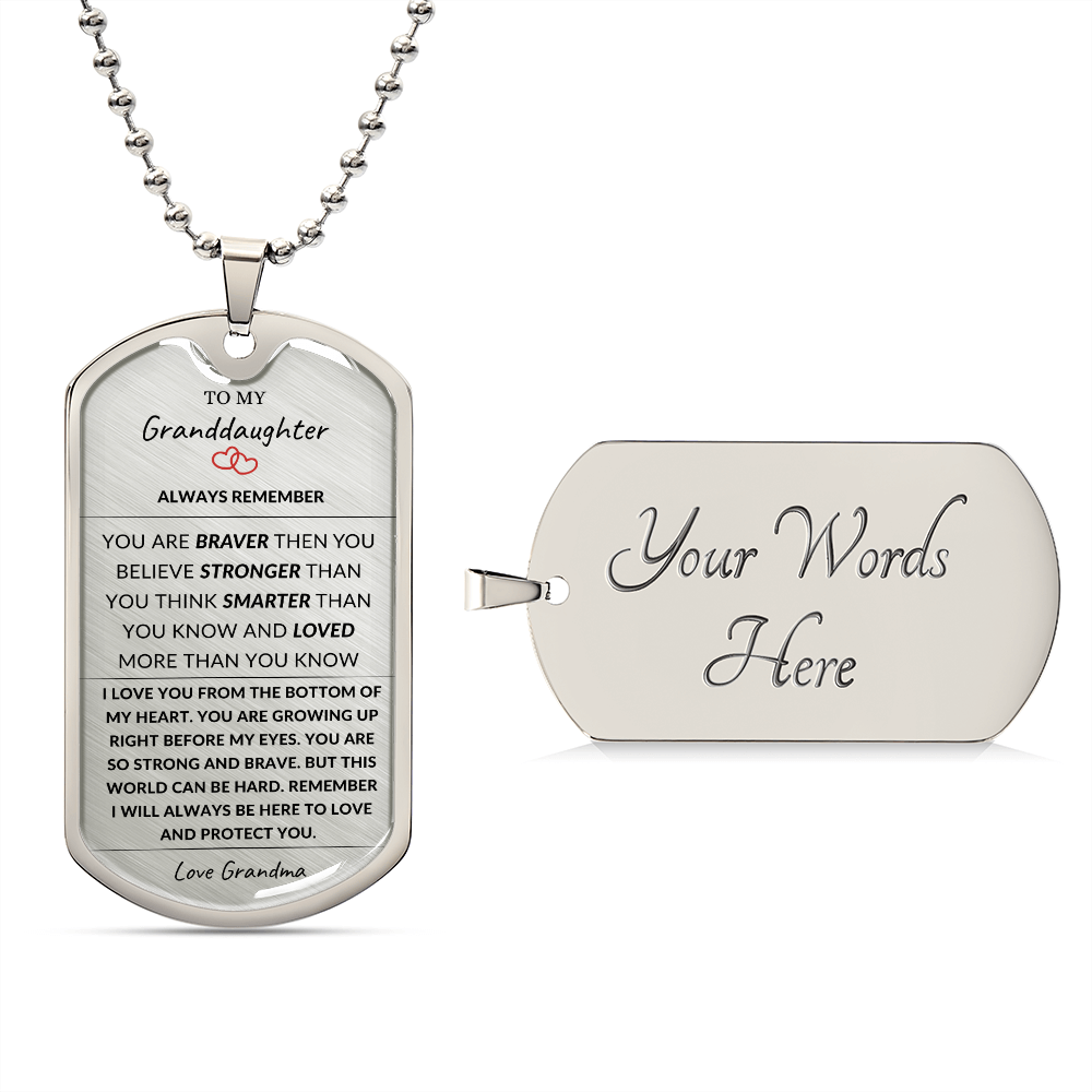 To My Granddaughter ~ Love Grandma / Remember Always Keepsake Necklace Dog Style Tag Military Tag Necklace