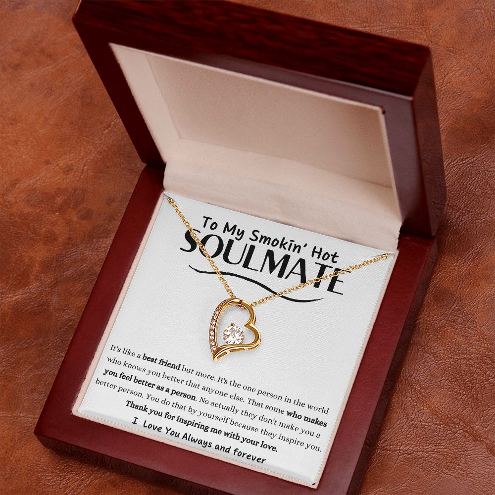 To My Smokin' Hot Soulmate, Love Necklace, White Gold