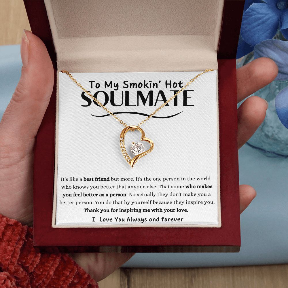 To My Smokin' Hot Soulmate, Love Necklace, White Gold