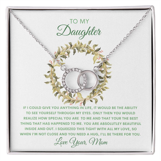 To My Daughter ~ I'll Be There For You ~ Mom