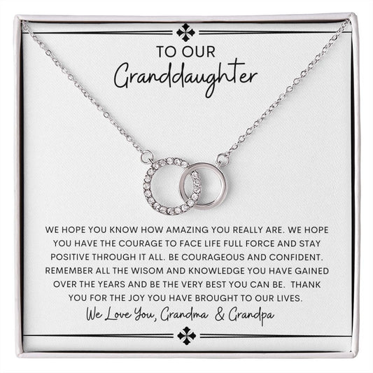 To Our Granddaughter~ Grandma & Grandpa