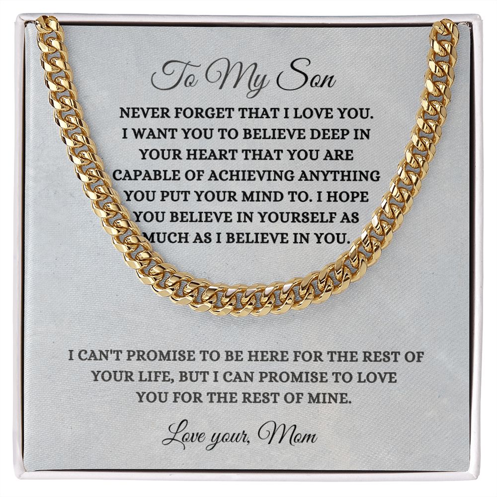 To My Son~Never Forget~Mom/ Cuban Link Chain