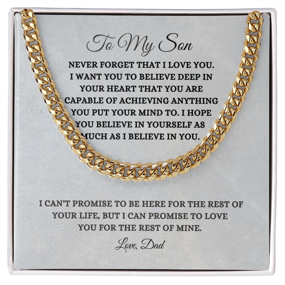 To My Son ~ Rest Of Mine ~ Dad / Cuban Link Chain