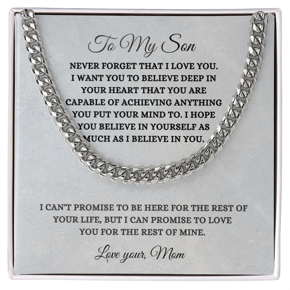 To My Son~Never Forget~Mom/ Cuban Link Chain