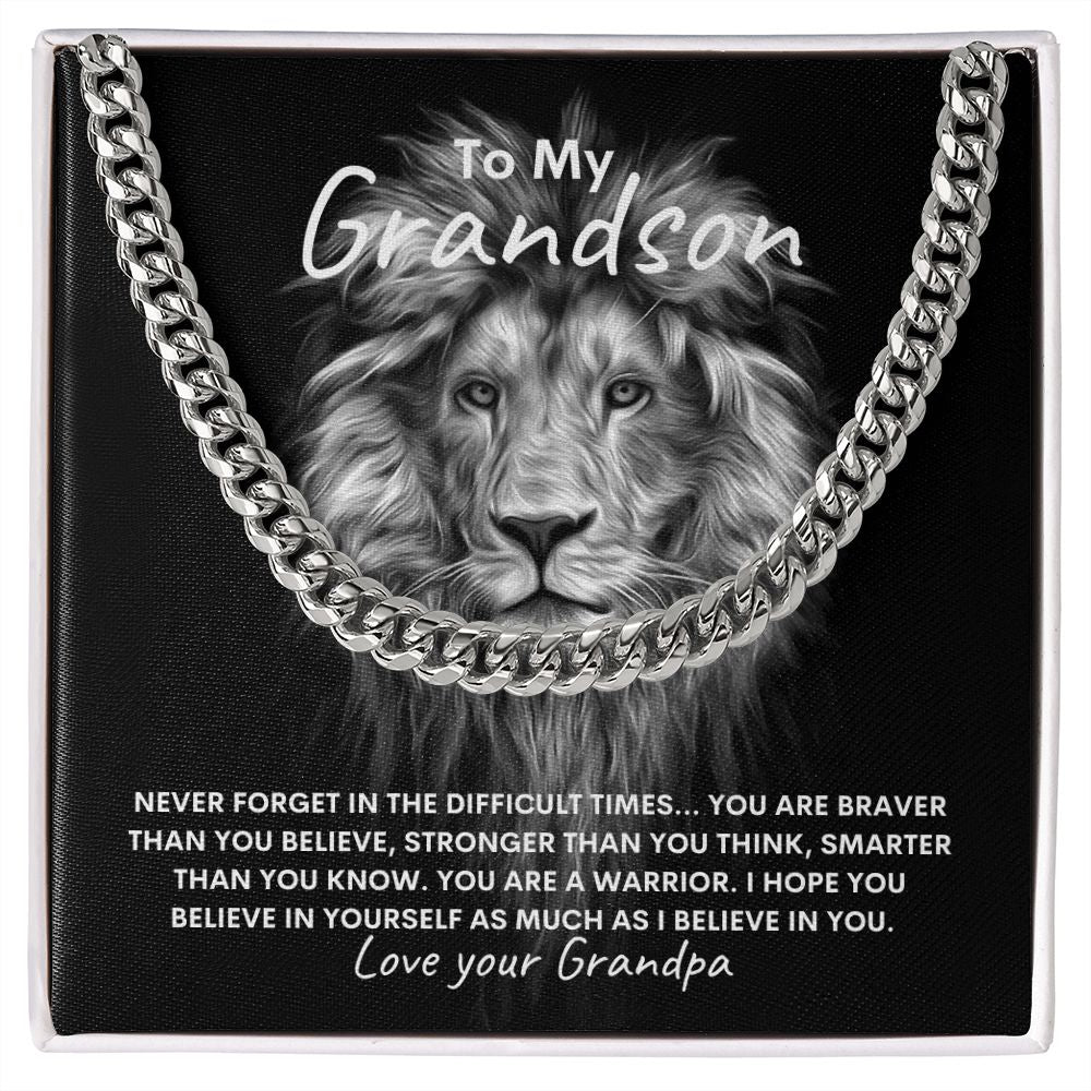 To My Grandson ~ Love Grandpa / I Believe in You.