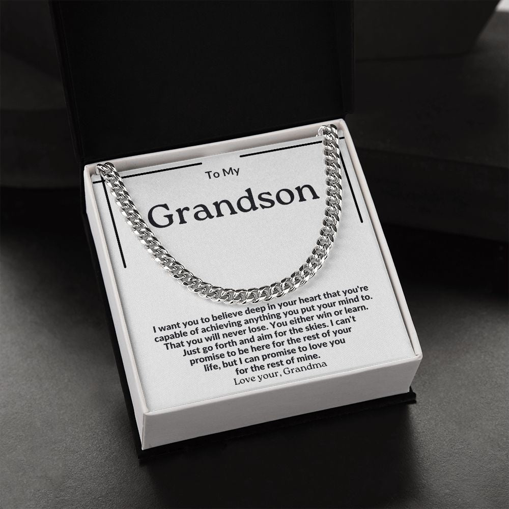 To My Grandson~ Love Grandma~ I Promise