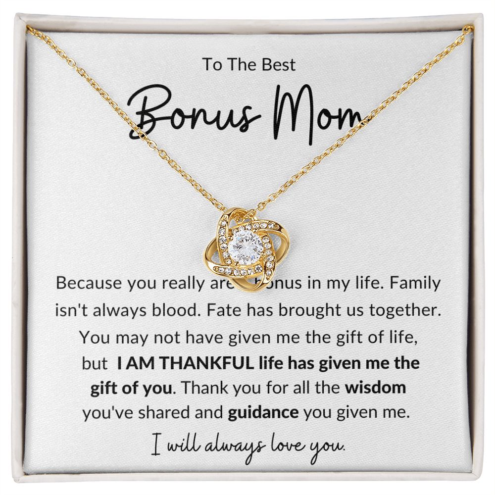 To the Best Bonus Mom ~ Always Love You