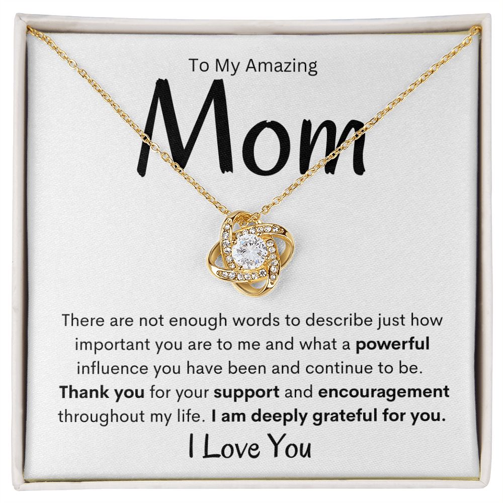 To My Amazing Mom ~Grateful For You, Stainless Steel Chain, Crystal, Love Knot Necklace