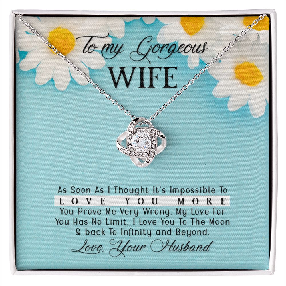 To my gorgeous wife- As Soon As I Thought Love Necklace