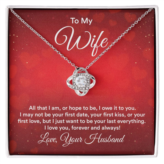 To My Wife - All that I am Birthday Anniversary Gift