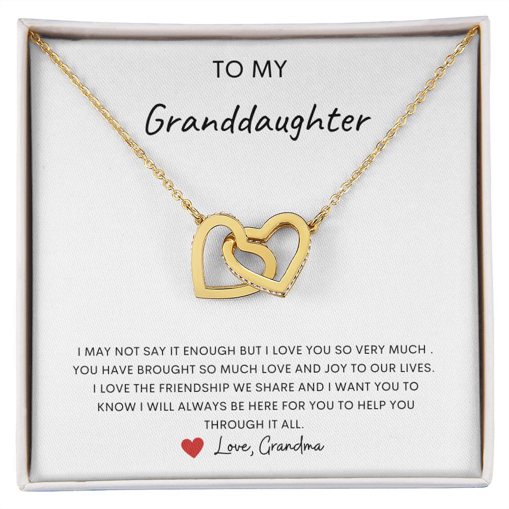 Granddaughter ~ Love Grandma~ Through it all