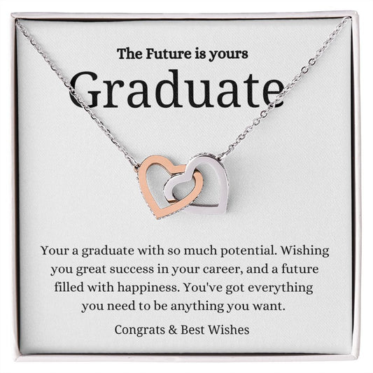 The Future is Yours Graduate !