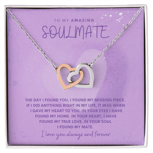 To My Amazing Soulmate ~ I Found My Mate