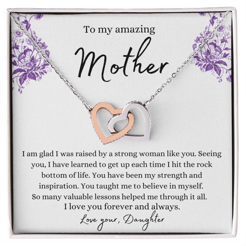 To My Amazing Mother ~ Forever & Always ~ You Daughter