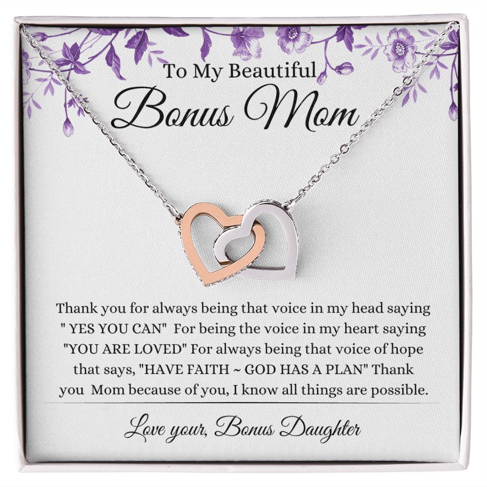 To My Bonus Mom ~ Because of you ~ Your Daughter