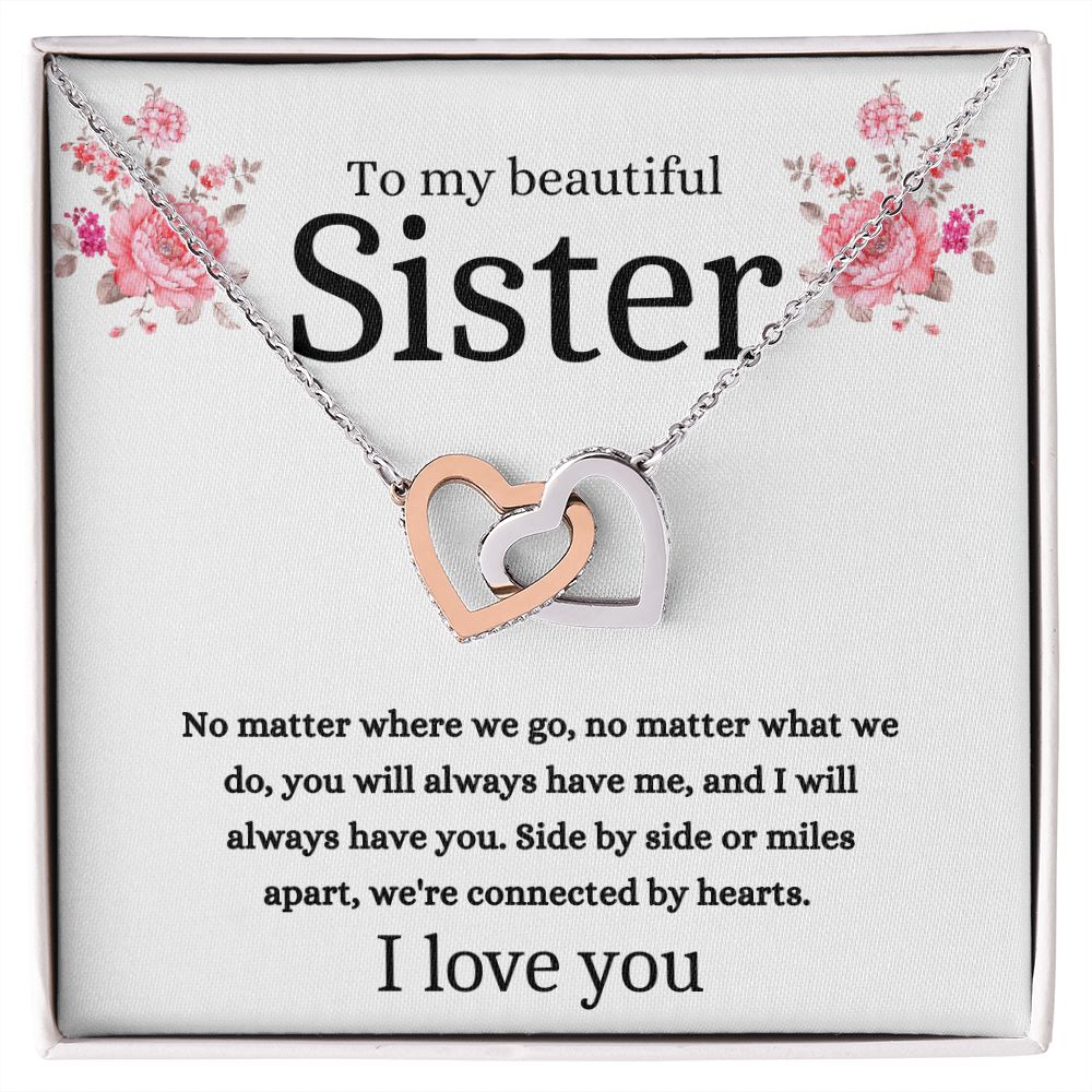 To My Beautiful Sister ~ I Love You