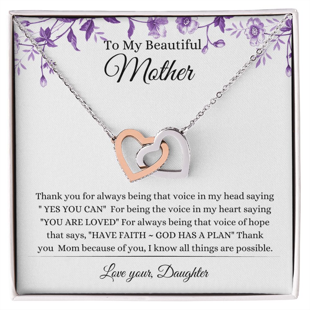 To My Beautiful Mother ~ God Has A Plan ~ Love Your Daughter