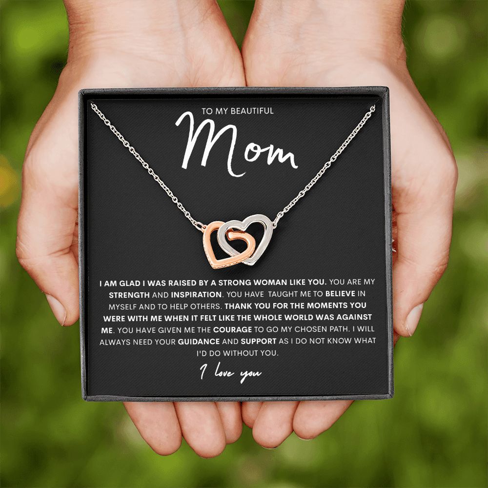 Mom ~ Raised By A Strong Woman / Connecting Hearts Necklace